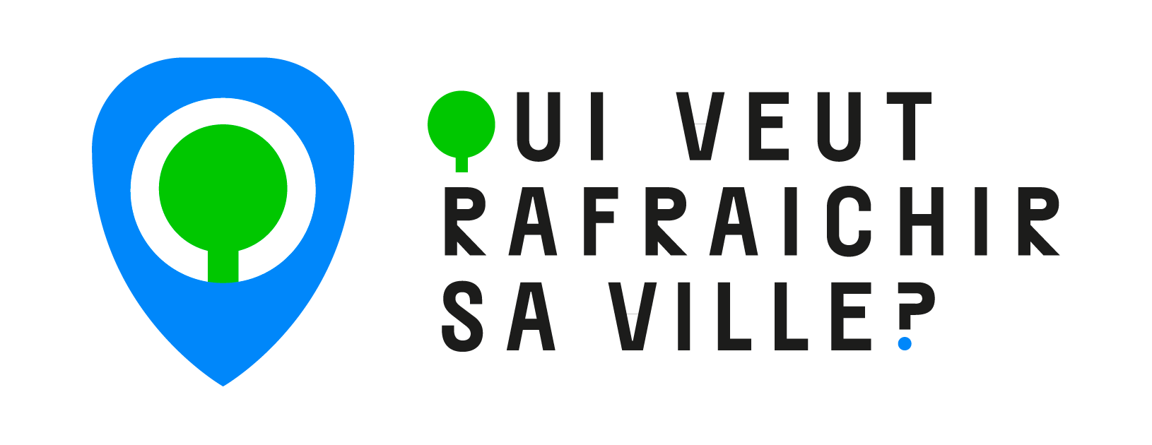 Qui Veut Rafraichir Sa Ville ?